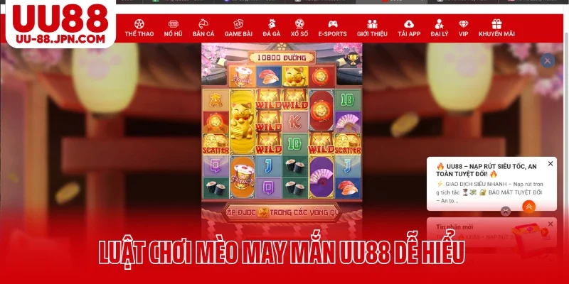 Luật chơi mèo may mắn UU88 dễ hiểu
